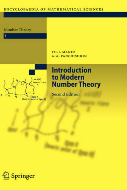 Introduction to Modern Number Theory: Fundamental Problems, Ideas and Theories (Encyclopaedia of Mathematical Sciences 49 2nd ed. 2005)