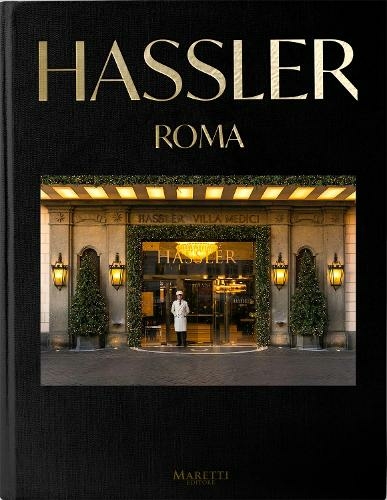 Hassler, Rome: A Stairway to Heaven 1893-2023, 130th Anniversary