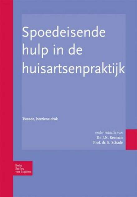 Spoedeisende Hulp In De Huisartsenpraktijk 2nd 08 Ed By J N Keeman Whsmith