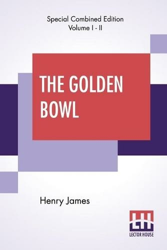 The Golden Bowl (Complete)