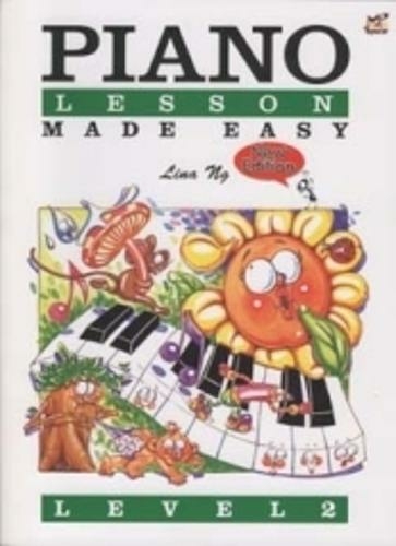 Piano Lessons Made Easy Level 2: (Piano Lessons Made Easy)