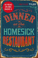Dinner at the Homesick Restaurant by Anne Tyler