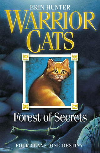 Forest of Secrets (Warriors, #3) by Erin Hunter