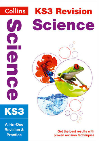 ks3 science all in one complete revision and practice ideal for years 7 8 and 9 collins ks3 revision whsmith