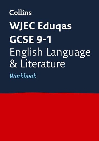 WJEC Eduqas GCSE 9-1 English Language and Literature Workbook: Ideal