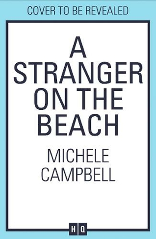 A Stranger on the Beach by Michele Campbell WHSmith