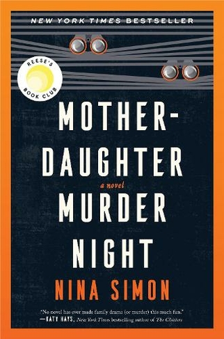 Mother-Daughter Murder Night: A Reese Witherspoon Book Club