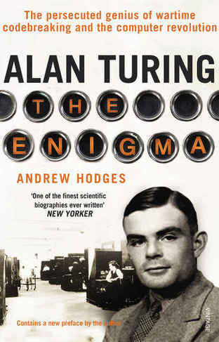 Alan Turing by Andrew Hodges