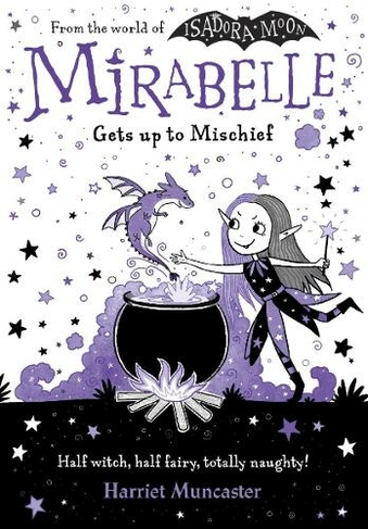 Mirabelle Gets up to Mischief by Harriet Muncaster | WHSmith