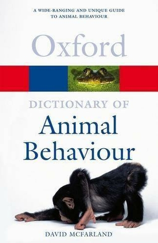 A Dictionary of Animal Behaviour: (Oxford Quick Reference) by David  McFarland | WHSmith