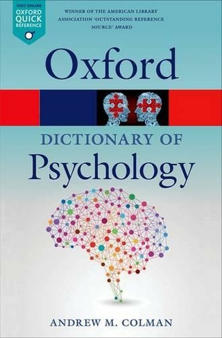 A Dictionary of Psychology: (Oxford Quick Reference 4th Revised