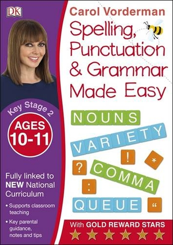 Spelling, Punctuation & Grammar Made Easy, Ages 10-11 (Key Stage 2 ...