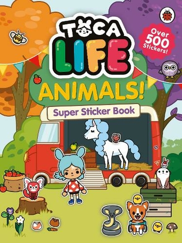 Toca Life: Animals!: Super Sticker Book by Toca Boca | WHSmith