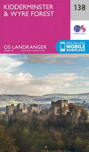 Kidderminster & Wyre Forest: (OS Landranger Map 138 February 2016 ed)