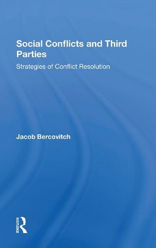 Social Conflicts And Third Parties: Strategies Of Conflict Resolution ...