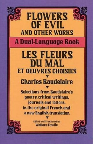 Fleurs Du Mal: (Dover Dual Language French) by Charles Baudelaire | WHSmith