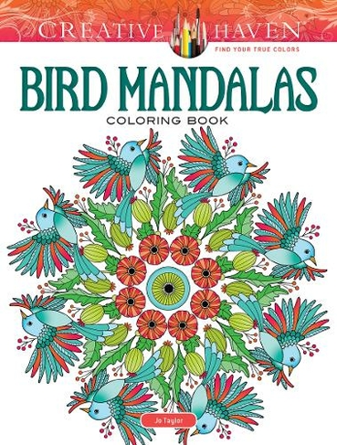 creative haven bird mandalas coloring bookjo taylor  whsmith