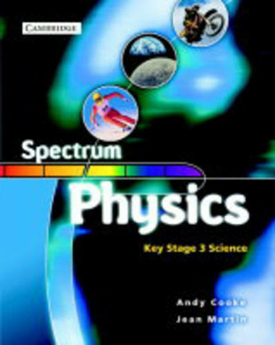 Spectrum Physics Class Book: (Spectrum Key Stage 3 Science) by Andy ...