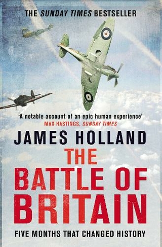 Image result for the battle of britain james holland