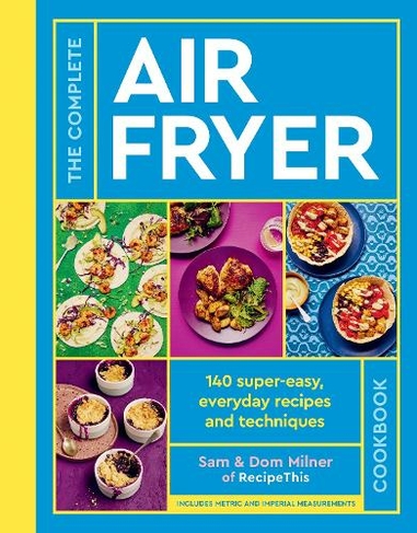 Poppy Cooks: The Actually Delicious Air Fryer Cookbook: THE SUNDAY