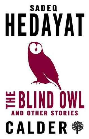 the blind owl by sadegh hedayat