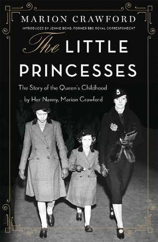 The Little Princesses: The extraordinary story of the ...