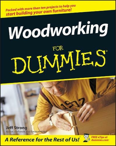Woodworking For Dummies by Jeff Strong | WHSmith