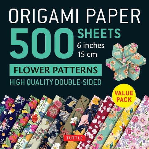 Origami Paper 500 Sheets Flower Patterns 6 15 Cm Tuttle Origami Paper High Quality Double Sided Origami Sheets Printed With 12 Different Patterns Instructions For 6 Projects Included Whsmith