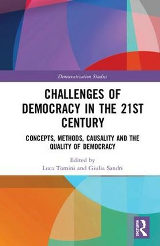 Challenges Of Democracy In The 21st Century: Concepts, Methods ...