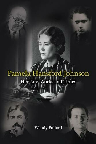 Wendy Pollard Christmas Party 2022 Pamela Hansford Johnson: Her Life, Work And Times By Wendy Pollard | Whsmith