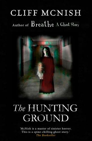 The Hunting Ground by Cliff McNish