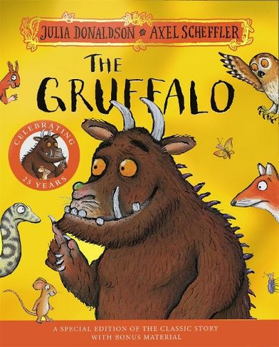 The Gruffalo 25th Anniversary Edition: with a shiny gold foil cover and fun  Gruffalo activities to make and do! by Julia Donaldson