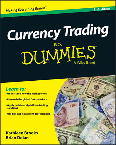 Currency Trading For Dummies 3rd Edition - 