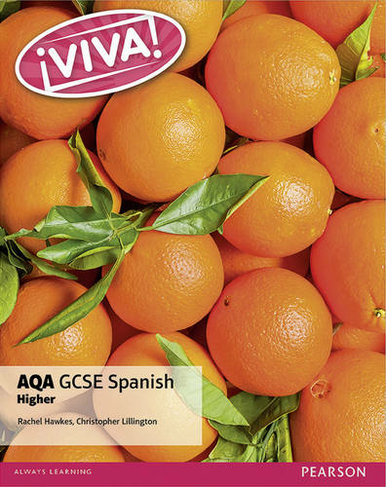 Viva Aqa Gcse Spanish Higher Student Book - 