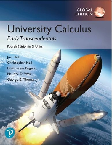 University Calculus: Early Transcendentals, Global Edition: (4th ...