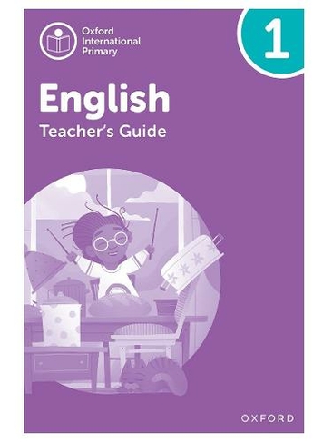 Oxford International Primary English: Teacher's Guide Level 1 by Anna ...