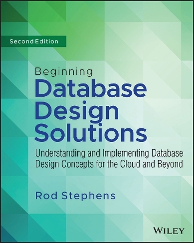 Beginning Database Design Solutions: Understanding And Implementing ...