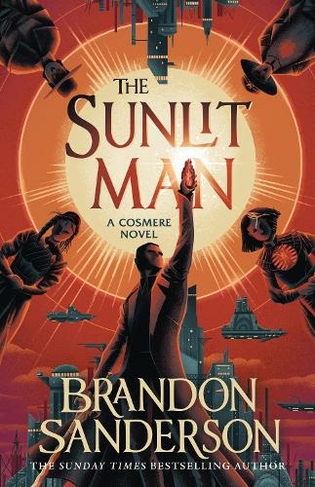 The Sunlit Man (The Cosmere) by Brandon Sanderson