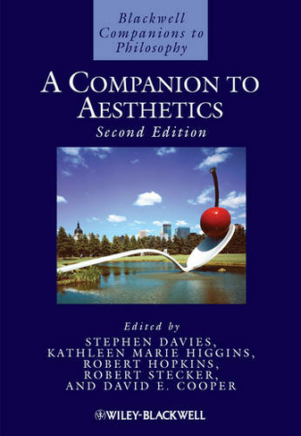 A Companion To Aesthetics: (Blackwell Companions To Philosophy 2nd ...