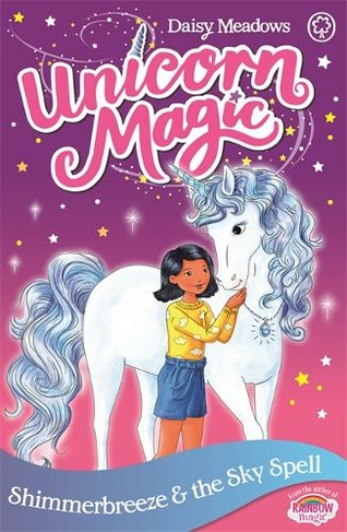 Unicorn Magic Shimmerbreeze And The Sky Spell Series 1 Book 2 Unicorn Magic By Daisy Meadows Whsmith