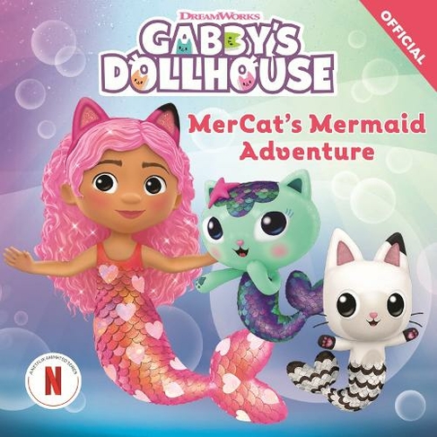 DreamWorks Gabby's Dollhouse: MerCat's Mermaid Adventure: (DreamWorks ...