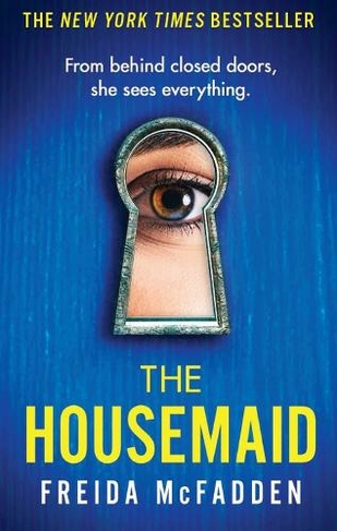 The Housemaid: An absolutely addictive psychological thriller with