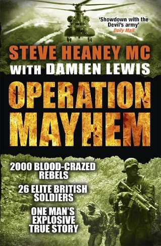 Operation Mayhem by Steve Heaney, MC | WHSmith