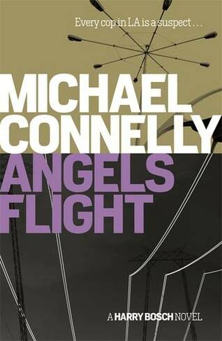 Angels Flight Harry Bosch Series by Michael Connelly WHSmith