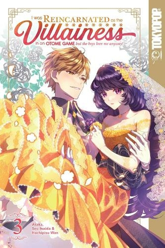 I Was Reincarnated As The Villainess In An Otome Game But The Boys Love Me Anyway Volume 3 I Was Reincarnated As The Villainess In An Otome Game But The Boys Love I Was Reincarnated As The Villainess In An Otome Game But The Boys Love Me Anyway Volume 3 I Was Reincarnated As The Villainess In An Otome Game But The Boys Love