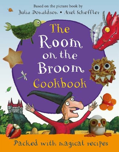 The Room on the Broom Cookbook by Julia Donaldson | WHSmith
