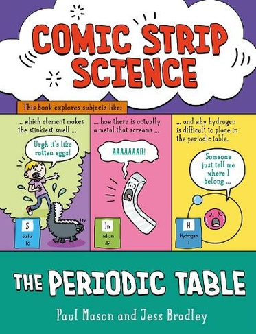 Comic Strip Science: The Periodic Table: (Comic Strip Science) by Paul