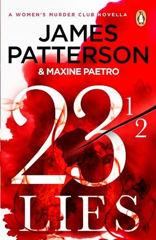 23 1/2 Lies: (A Women's Murder Club Novella) by James Patterson