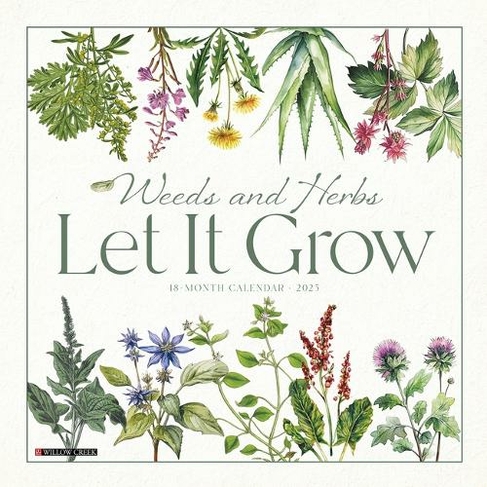 Weeds and Herbs--Let It Grow 2025 12 X 12 Wall Calendar | WHSmith