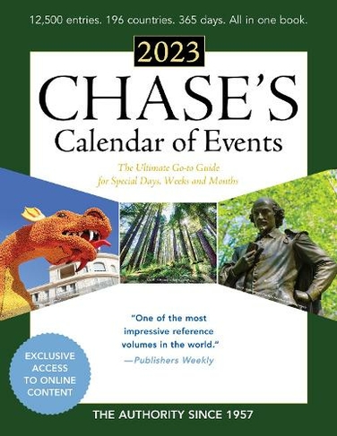 Chases Calendar Of Events 2023 Chase's Calendar Of Events 2023: The Ultimate Go-To Guide For Special Days,  Weeks And Months (66Th Edition) | Whsmith